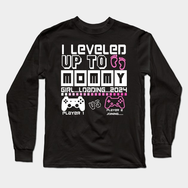 I Leveled Up To Mommy. GIRL Loading 2024. Soon To Be Mom. Baby GIRL Long Sleeve T-Shirt by ShopiLike